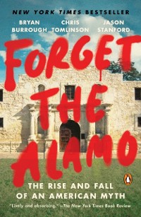Cover Forget the Alamo