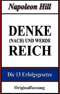 Cover Denke (nach) und werde reich