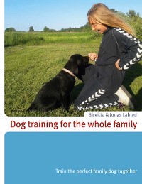 Cover Dog training for the whole family