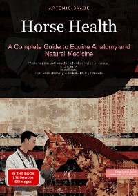 Cover Horse Health: A Complete Guide to Equine Anatomy and Natural Medicine