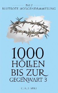 Cover 1000 Höllen bis zur Gegenwart III