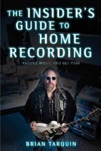 Cover Insider's Guide to Home Recording