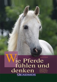 Cover Wie Pferde fühlen und denken