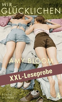 Cover XXL-LESEPROBE: Bloom - Wir Glücklichen