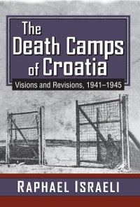 Cover The Death Camps of Croatia