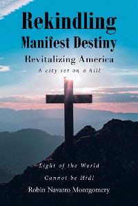 Cover Rekindling Manifest Destiny