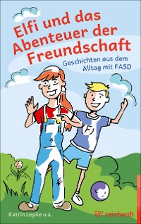 Cover Elfi und das Abenteuer der Freundschaft