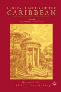Cover General History of the Carribean UNESCO Vol.3