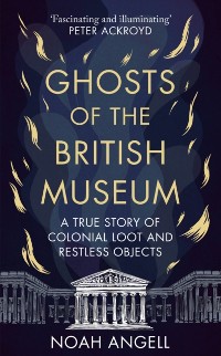 Cover Ghosts of the British Museum