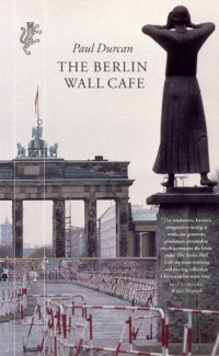 Cover The Berlin Wall Cafe