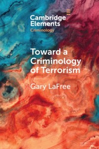 Cover Toward a Criminology of Terrorism