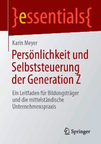 Cover Persönlichkeit und Selbststeuerung der Generation Z