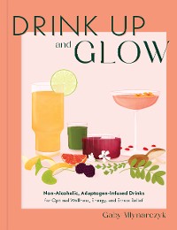 Cover Drink Up & Glow