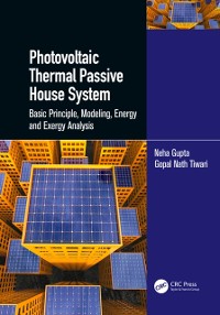 Cover Photovoltaic Thermal Passive House System