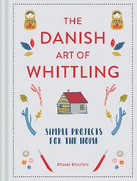 Cover The Danish Art of Whittling