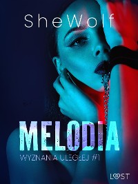 Cover Wyznania uległej #1: Melodia – seria erotyczna BDSM