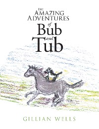 Cover The Amazing Adventures of Bub and Tub