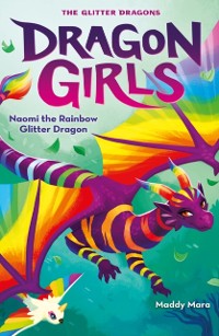 Cover Naomi the Rainbow Glitter Dragon EBOOK