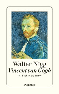 Cover Vincent van Gogh - Der Blick in die Sonne