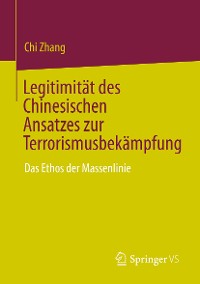 Cover Legitimität des Chinesischen Ansatzes zur Terrorismusbekämpfung