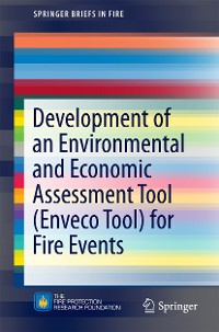 Cover Development of an Environmental and Economic Assessment Tool (Enveco Tool) for Fire Events