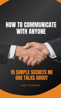 Cover HOW TO COMMUNICATE WITH ANYONE