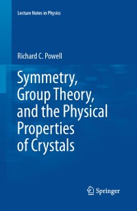 Cover Symmetry, Group Theory, and the Physical Properties of Crystals