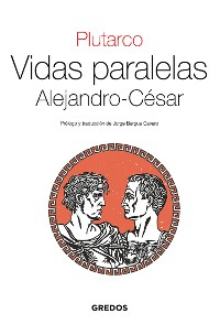 Cover Vidas Paralelas. Alejandro-César