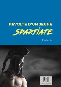 Cover Revolte d'un jeune Spartiate