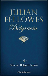 Cover Belgravia (4) - Adresse: Belgrave Square