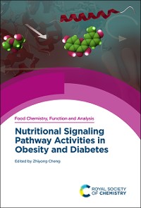 Cover Nutritional Signaling Pathway Activities in Obesity and Diabetes