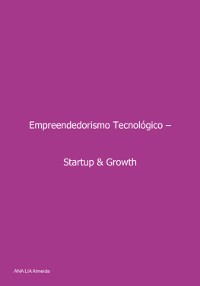 Cover Empreendedorismo Tecnológico – Start-up & Growth