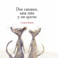 Cover Dos ratones, una rata y un queso