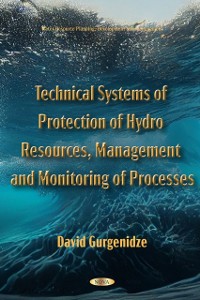 Cover Technical Systems of Protection of Hydro Resources, Management and Monitoring of Processes