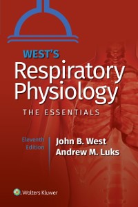 Cover West's Respiratory Physiology