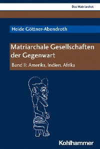 Cover Matriarchale Gesellschaften der Gegenwart