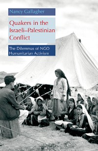 Cover Quakers in the Israeli Palestinian Conflict