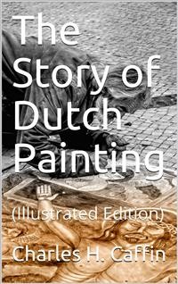 Cover The Story of Dutch Painting