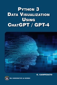 Cover Python 3 Data Visualization Using ChatGPT / GPT-4