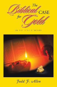 Cover The Biblical Case for Gold