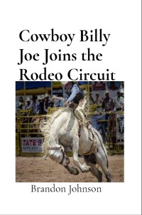 Cover Cowboy Billy Joe Joins the Rodeo Circuit