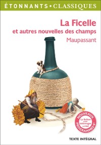 Cover La Ficelle et autres nouvelles des champs