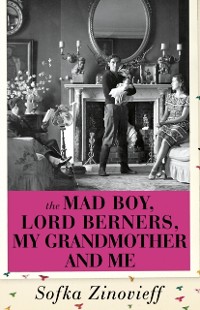 Cover Mad Boy, Lord Berners, My Grandmother And Me