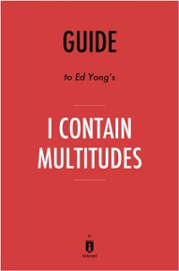 Cover Guide to Ed Yong's I Contain Multitudes