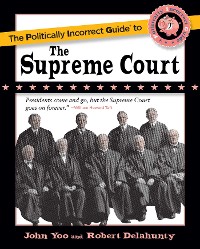 Cover Politically Incorrect Guide to the Supreme Court