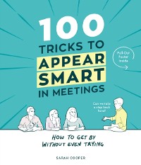Cover 100 Tricks to Appear Smart In Meetings