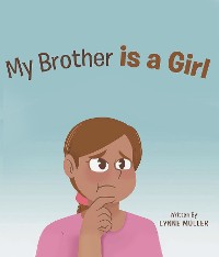 Cover My Brother is a girl