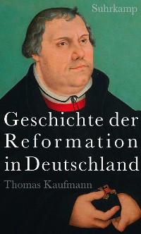 Cover Geschichte der Reformation in Deutschland