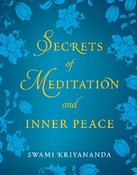 Cover Secrets of Meditation and Inner Peace