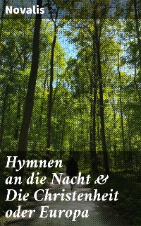 Cover Hymnen an die Nacht & Die Christenheit oder Europa